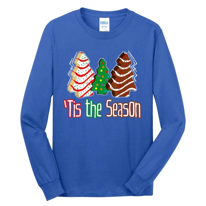 Funny Tis The Season Christmas Tree Cakes Debbie Tall Long Sleeve T-Shirt