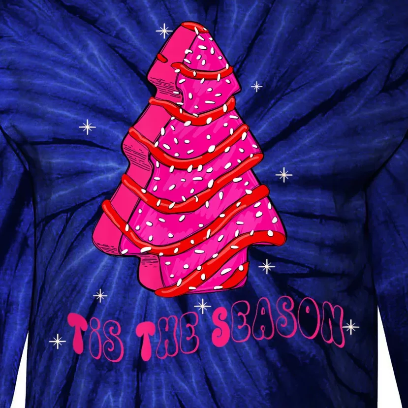 Funny Tis The Season Christmas Tree Cakes Debbie Tie-Dye Long Sleeve Shirt