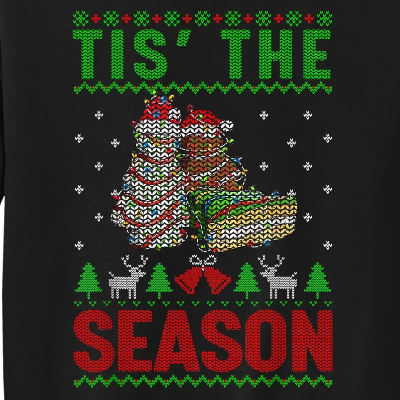 Funny Tis The Season Christmas Tree Cakes Debbie Tall Sweatshirt