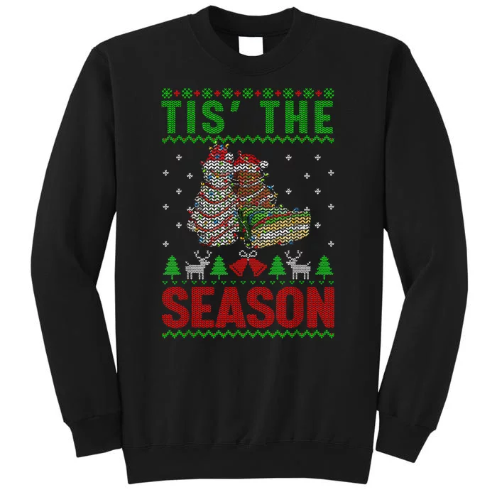 Funny Tis The Season Christmas Tree Cakes Debbie Tall Sweatshirt