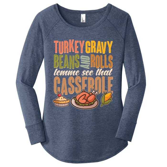 Funny Thanksgiving Turkey Gravy Bean And Rolls Lemme See That Casserole Women's Perfect Tri Tunic Long Sleeve Shirt