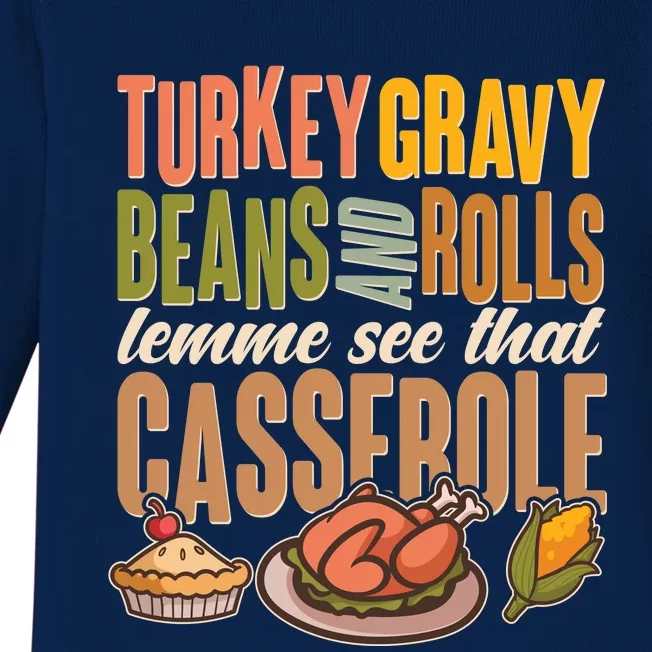 Funny Thanksgiving Turkey Gravy Bean And Rolls Lemme See That Casserole Baby Long Sleeve Bodysuit