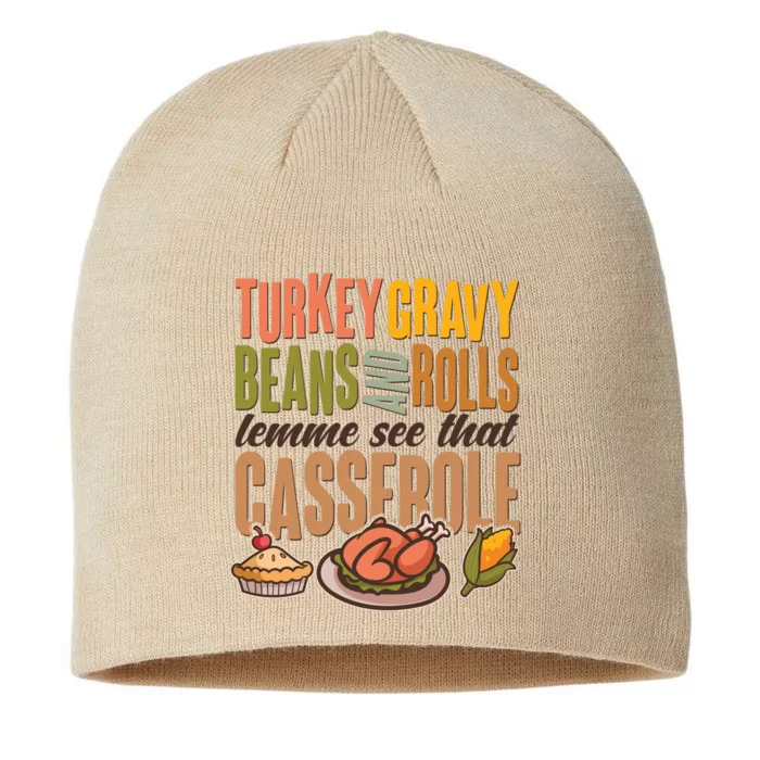 Funny Thanksgiving Turkey Gravy Bean And Rolls Lemme See That Casserole 8 1/2in Sustainable Knit Beanie