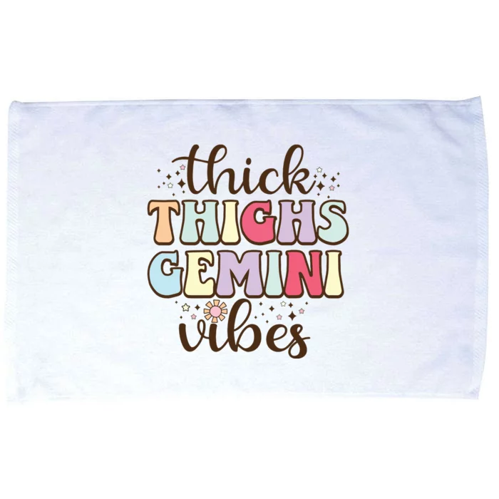 Funny Thick Thighs Gemini Vibes Birthday Zodiac Sign Gemini Microfiber Hand Towel