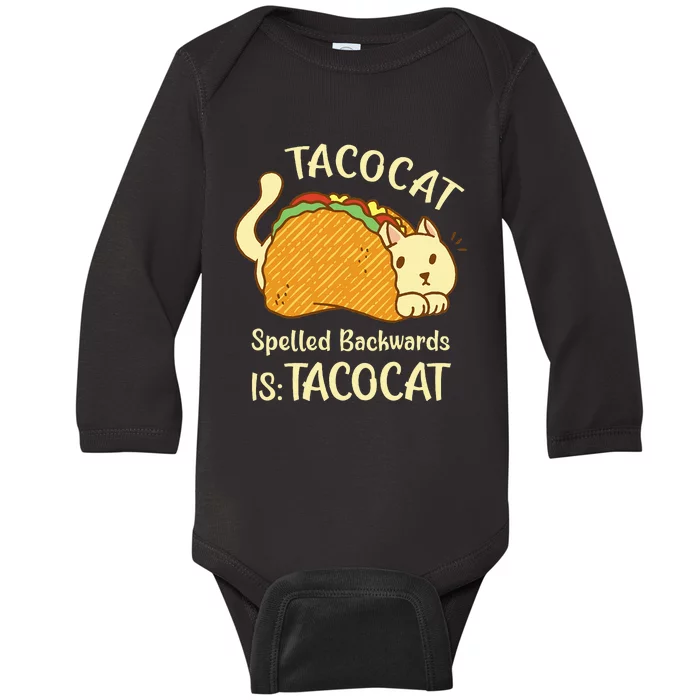 Funny TacoCat Tacocat Spelled Backward Is Tacocat Baby Long Sleeve Bodysuit