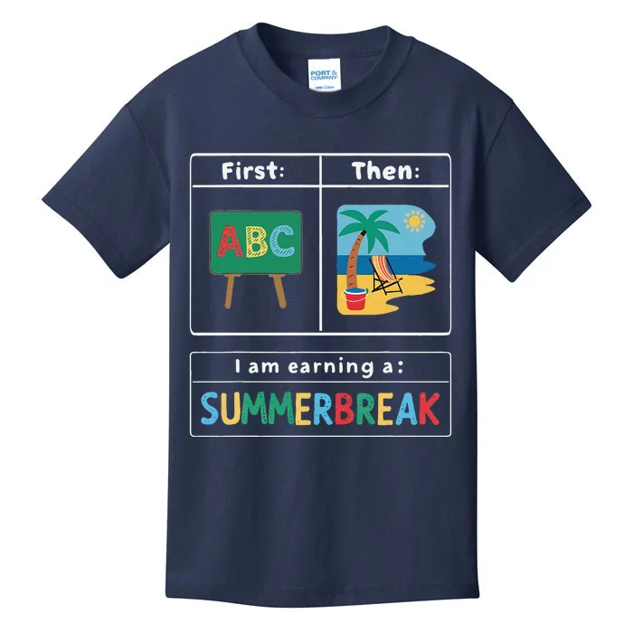 First Teach Then Beach Teacher I Am Earning A Summerbreak Kids T-Shirt