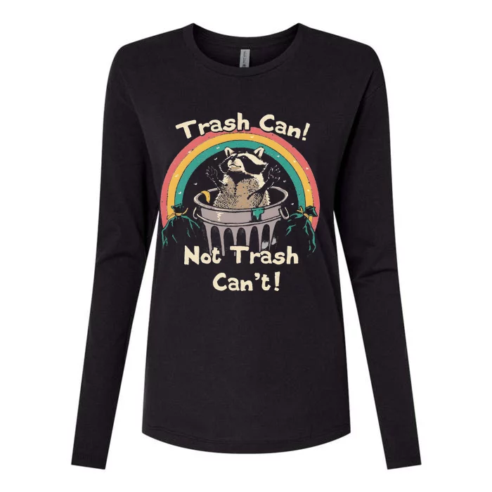 Funny Trash Talker Trash Can Not Trash Cant Womens Cotton Relaxed Long Sleeve T-Shirt