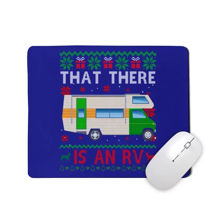 Funny That There Is An Rv Ugly Christmas Camping Party Great Gift Mousepad