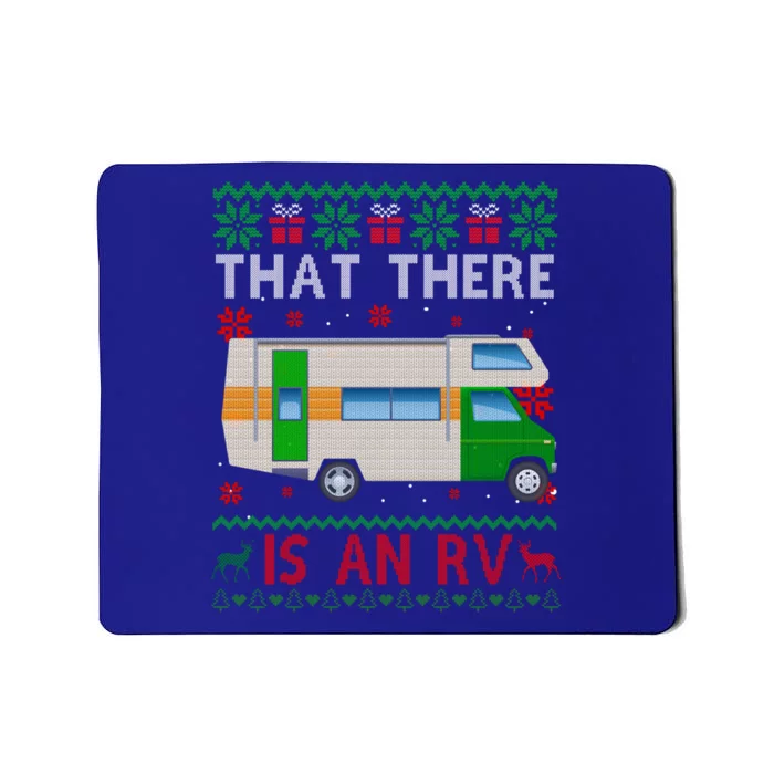 Funny That There Is An Rv Ugly Christmas Camping Party Great Gift Mousepad