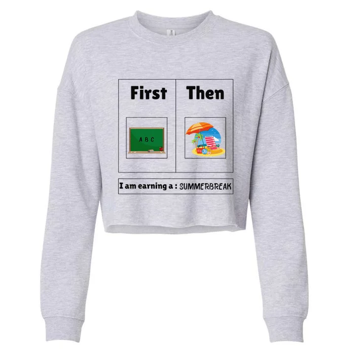 First Teach Then Beach First Teach Then Beach Funny Teacher Cropped Pullover Crew