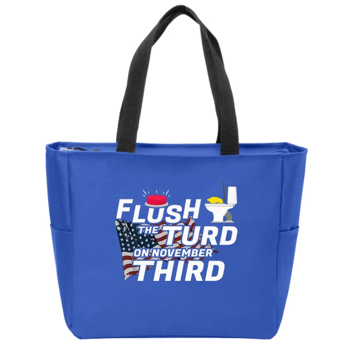 Flush The Turd On November Third Anti Trump Zip Tote Bag