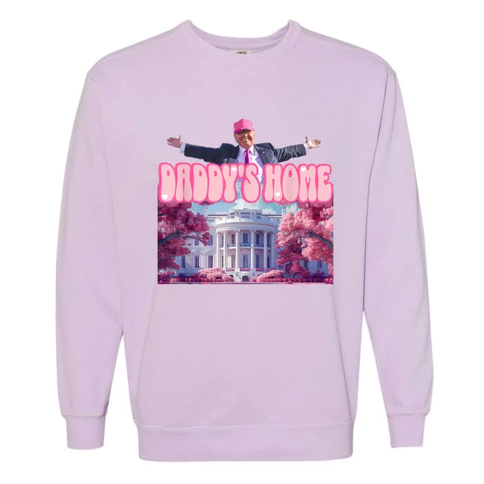 Funny Trump Take America Back DaddyS Home Trump Pink 2024 Garment-Dyed Sweatshirt