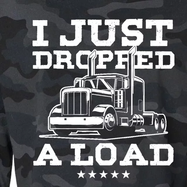 Funny Tractor Truck Driver Trucker Puns Just Dropped A Load Cropped Pullover Crew