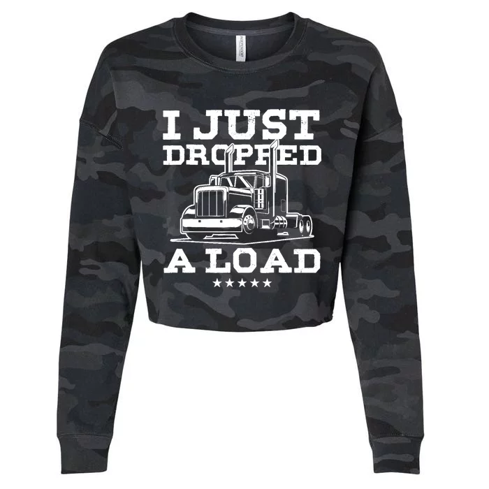 Funny Tractor Truck Driver Trucker Puns Just Dropped A Load Cropped Pullover Crew