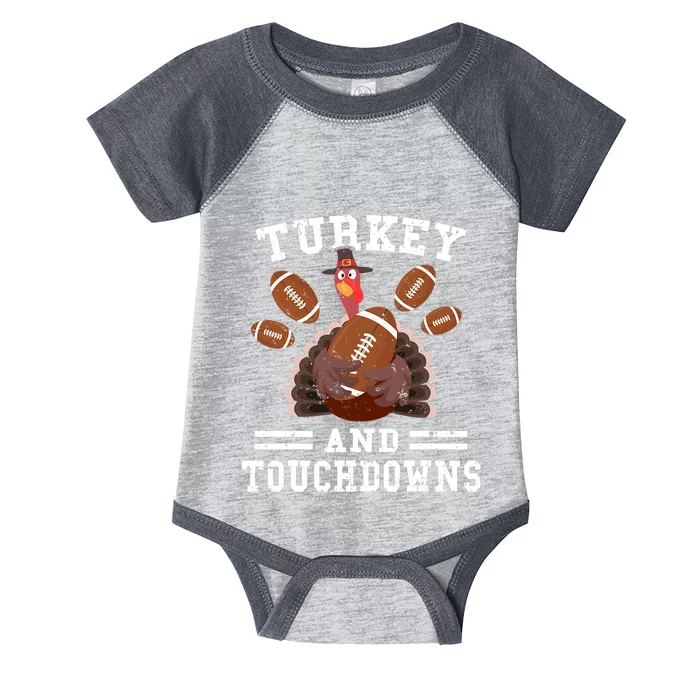 Funny Thanksgiving Turkey And Touchdowns Football Infant Baby Jersey Bodysuit