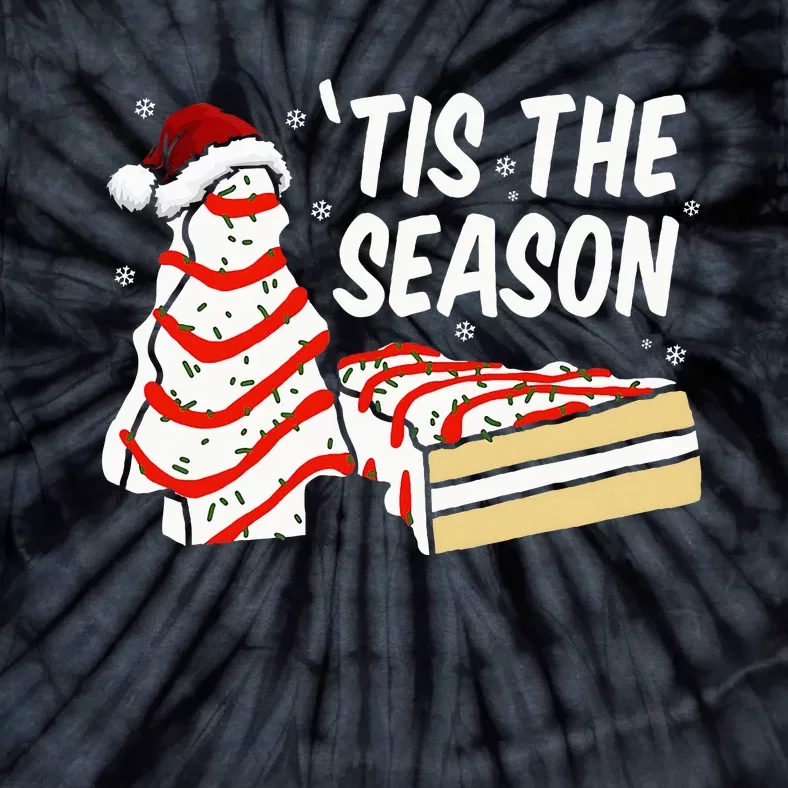 Funny Tis The Season Design Christmas Tree Cakes Debbie Tie-Dye T-Shirt