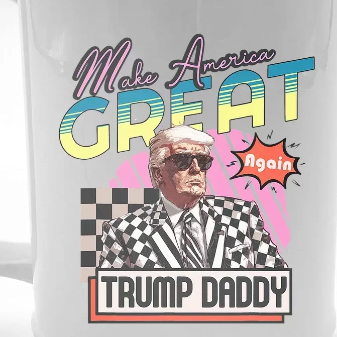 Funny Trump Take America Back DaddyS Home Trump Pink 2024 Front & Back Beer Stein