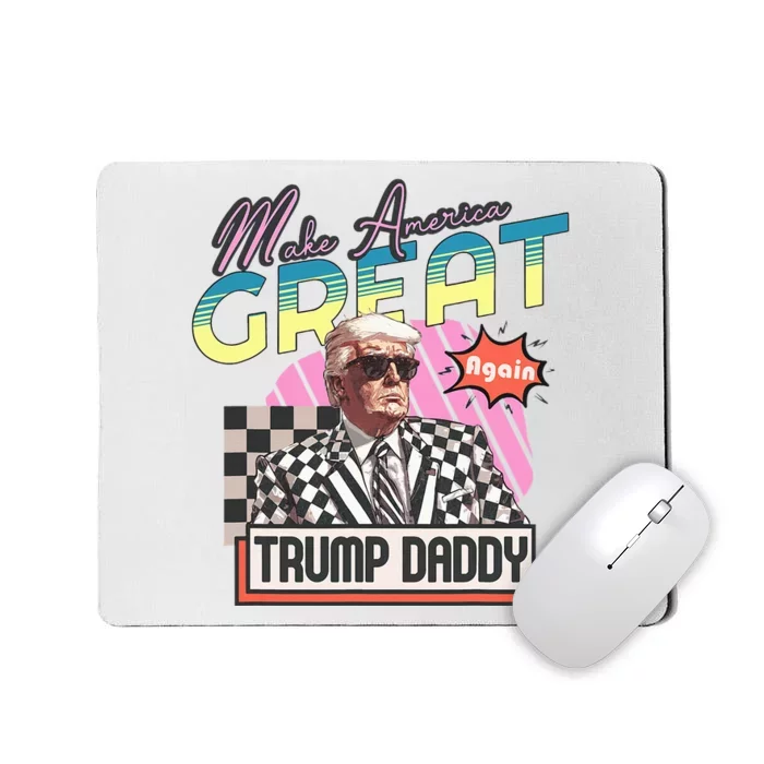 Funny Trump Take America Back DaddyS Home Trump Pink 2024 Mousepad