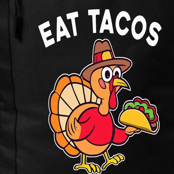 Funny Thanksgiving Turkey Eat Tacos Mexican Thanksgiving Fun Daily Commute Backpack