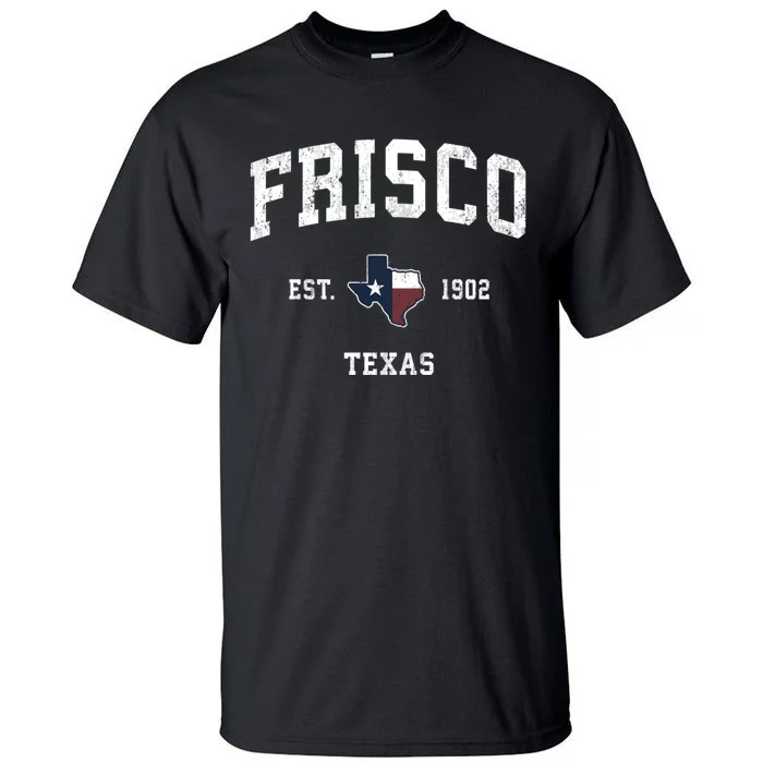 Frisco Texas Tx Vintage State Flag Sports Tall T-Shirt