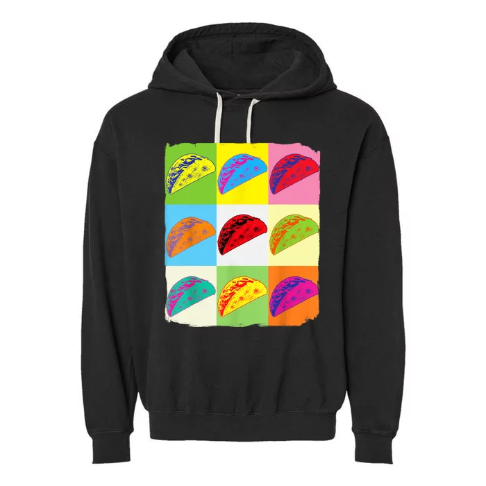 Funny Taco Taco Art Mexican Food Taco Lover Garment-Dyed Fleece Hoodie