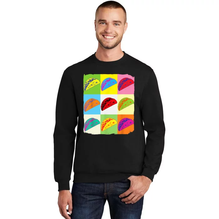 Funny Taco Taco Art Mexican Food Taco Lover Tall Sweatshirt