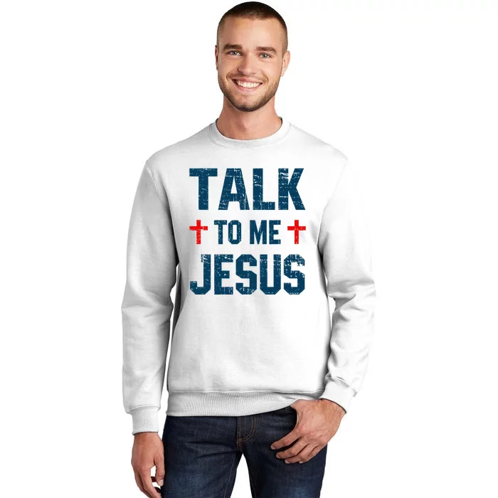 Funny Talk To Me Jesus Christ Vintage Sweatshirt