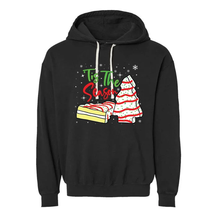 Funny Tis The Season Design Christmas Tree Cakes Debbie Garment-Dyed Fleece Hoodie