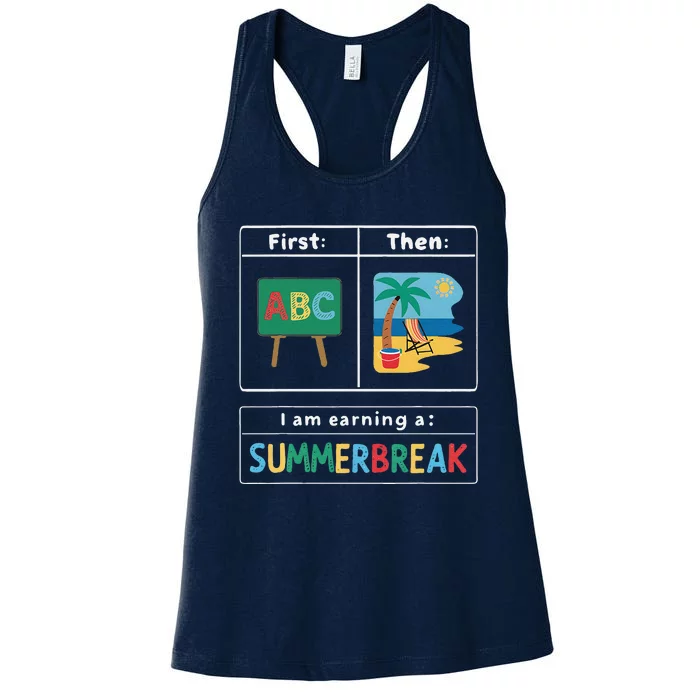 First Teach Then Beach Teacher I Am Earning A Summer Break Women's Racerback Tank