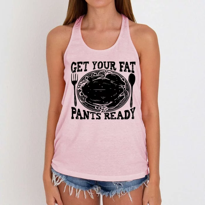 Funny Thanksgiving Turkey Holiday Get Your Fat Pants Ready Cute Gift Women's Knotted Racerback Tank