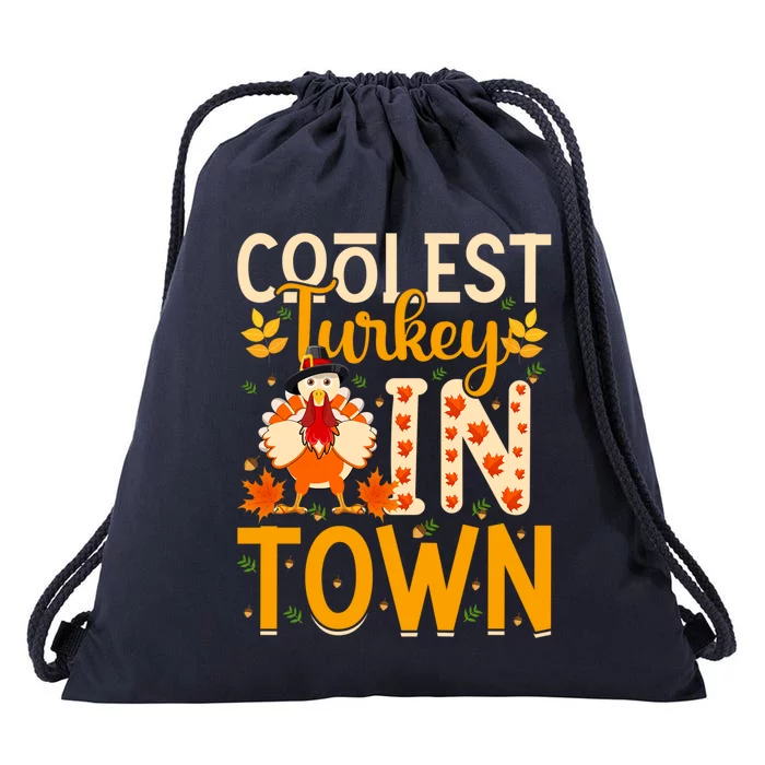 Funny Thanksgiving Turkey Coolest Turkey In Town Gift Drawstring Bag