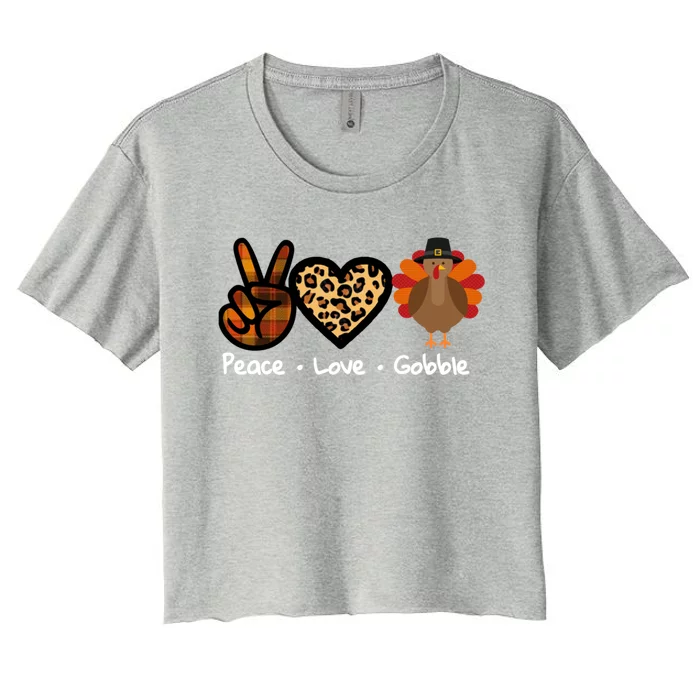 Funny Thanksgiving Turkey Peace Love Gobble Gift Women's Crop Top Tee