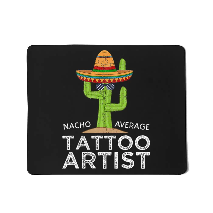 Funny Tattooist Tattoo Artist Mousepad