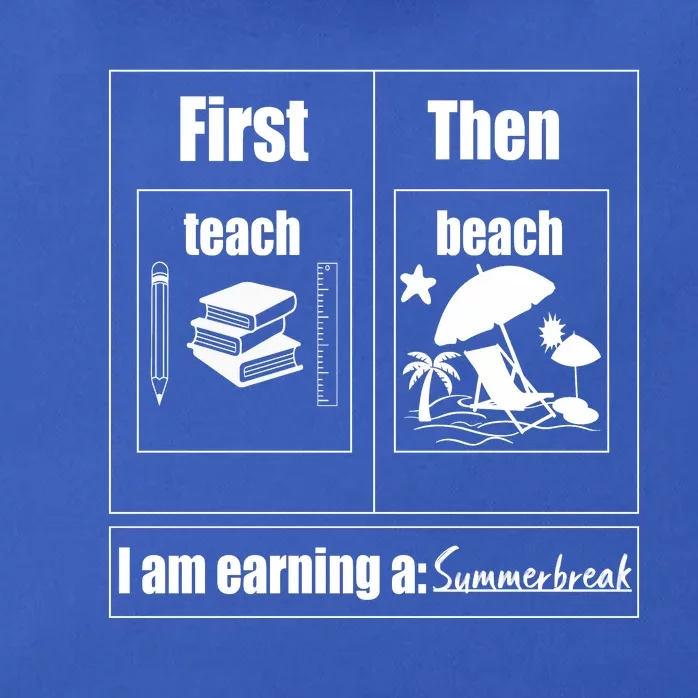 First Teach Then Beach Zip Tote Bag