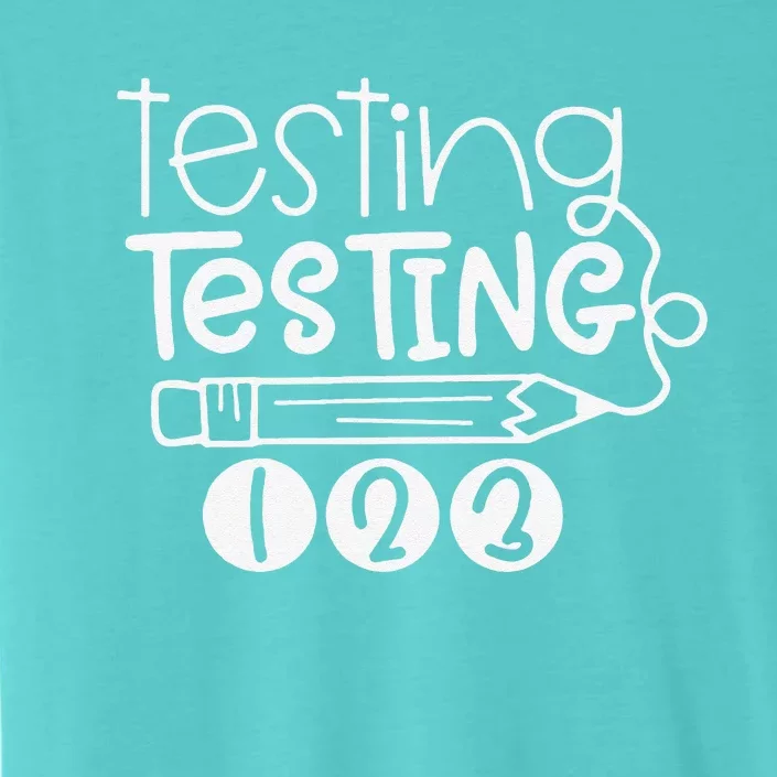 Funny Testing Testing 123 Teacher Student Test Day ChromaSoft Performance T-Shirt