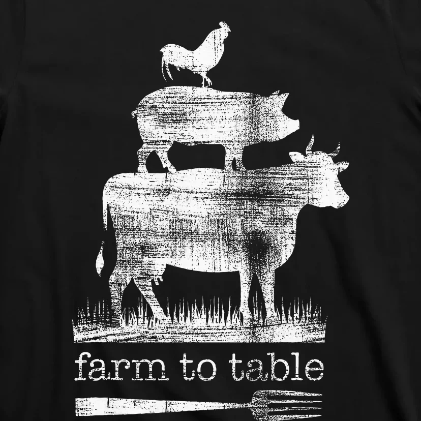 Farm To Table T-Shirt