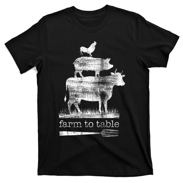 Farm To Table T-Shirt