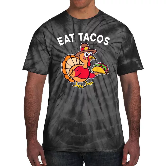 Funny Thanksgiving Turkey Eat Tacos Mexican Thanksgiving Fun Tie-Dye T-Shirt