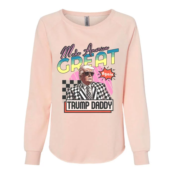 Funny Trump Take America Back DaddyS Home Trump Pink 2024 Womens California Wash Sweatshirt