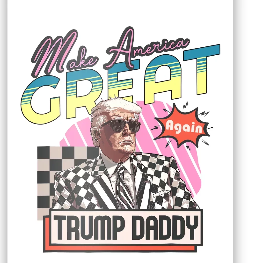 Funny Trump Take America Back DaddyS Home Trump Pink 2024 Poster