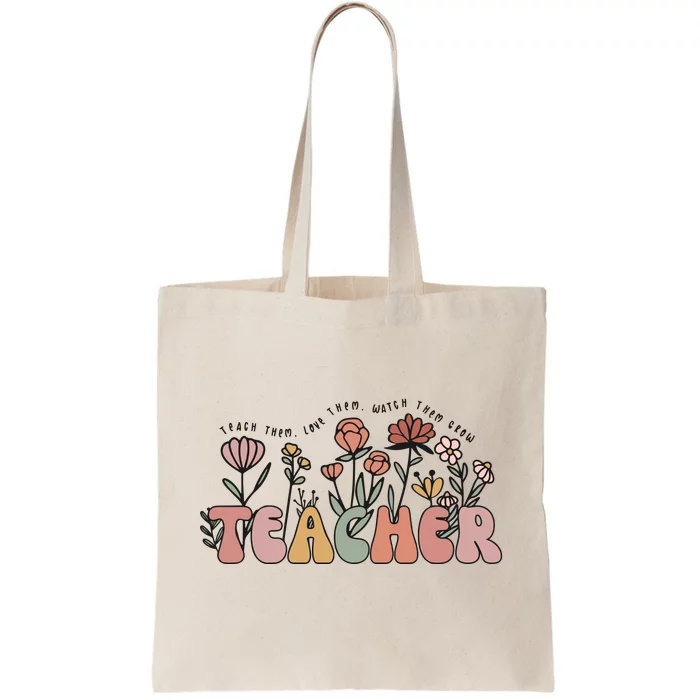 Floral Teacher Tote Bag Teach Them Love Them Tote Bag