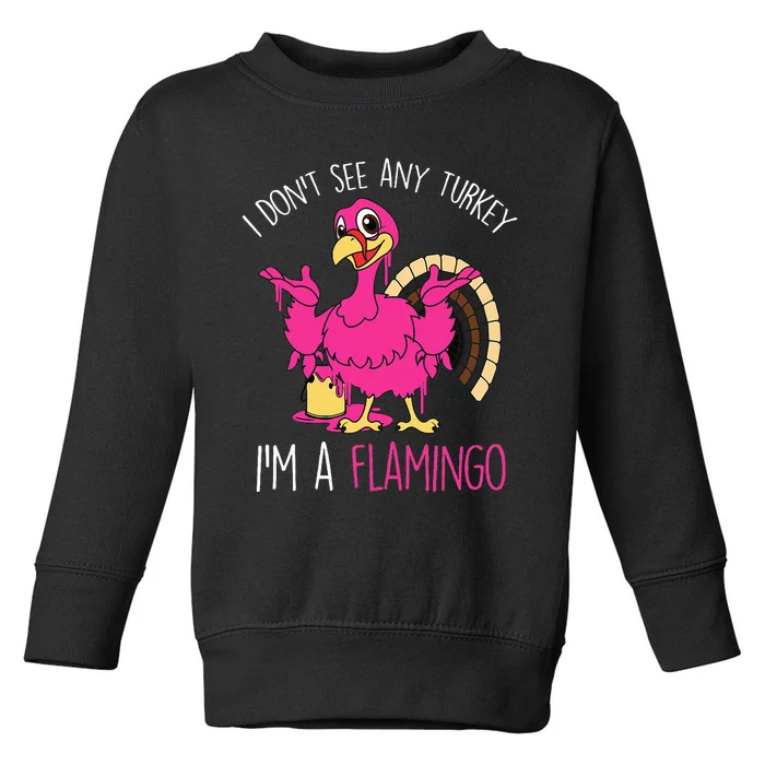 Funny Thanksgiving Turkey Pink Flamingo Pun Toddler Sweatshirt