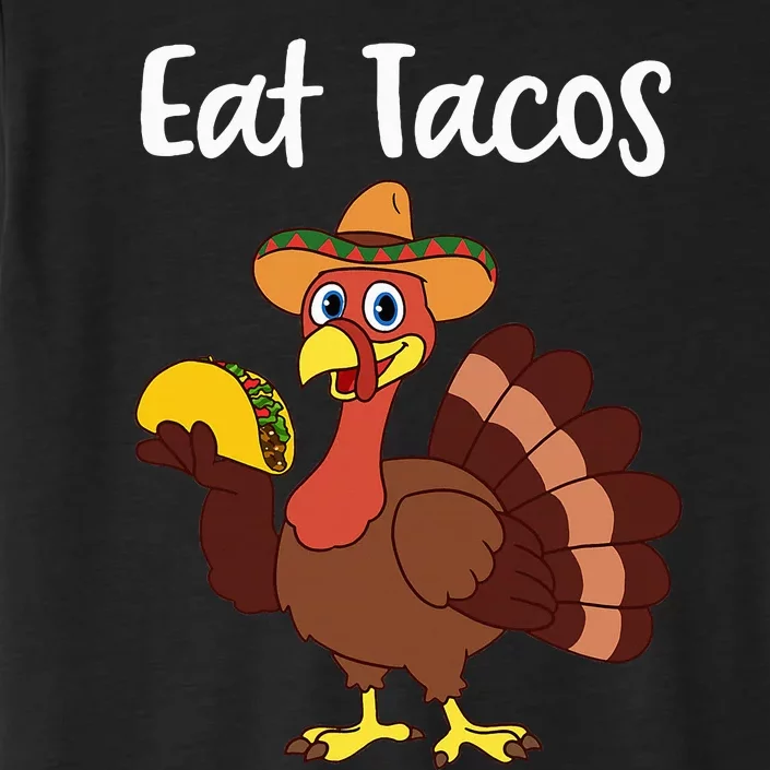 Funny Thanksgiving Turkey Day Eat Tacos ChromaSoft Performance T-Shirt