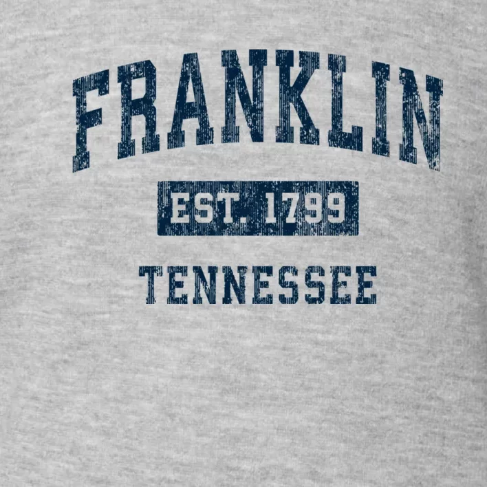 Franklin Tennessee Tn Vintage Sports Design Toddler Sweatshirt