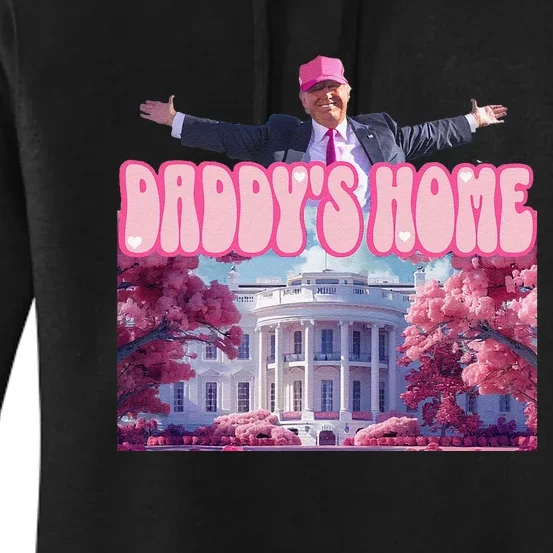 Funny Trump Take America Back DaddyS Home Trump Pink 2024 Gift Women's Pullover Hoodie