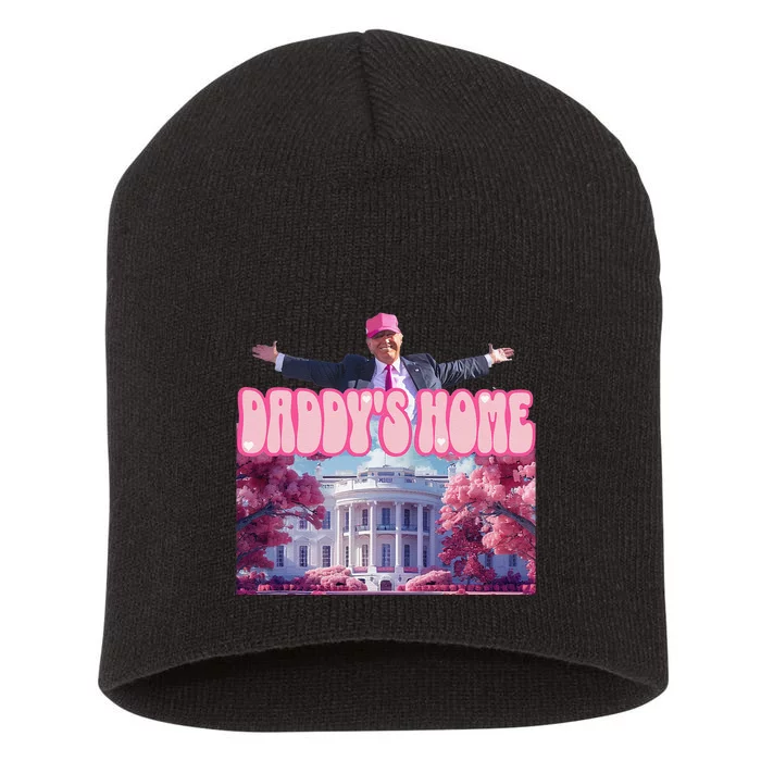 Funny Trump Take America Back DaddyS Home Trump Pink 2024 Gift Short Acrylic Beanie