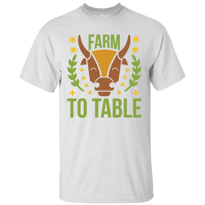 Farm To Table Tall T-Shirt