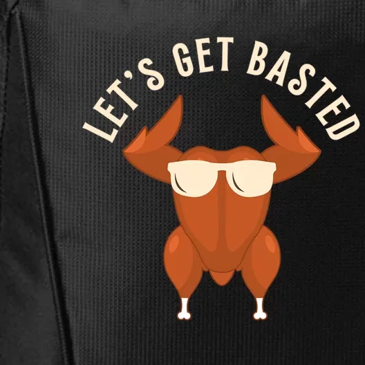 Funny Thanksgiving Turkey Let’S Get Basted Gift City Backpack