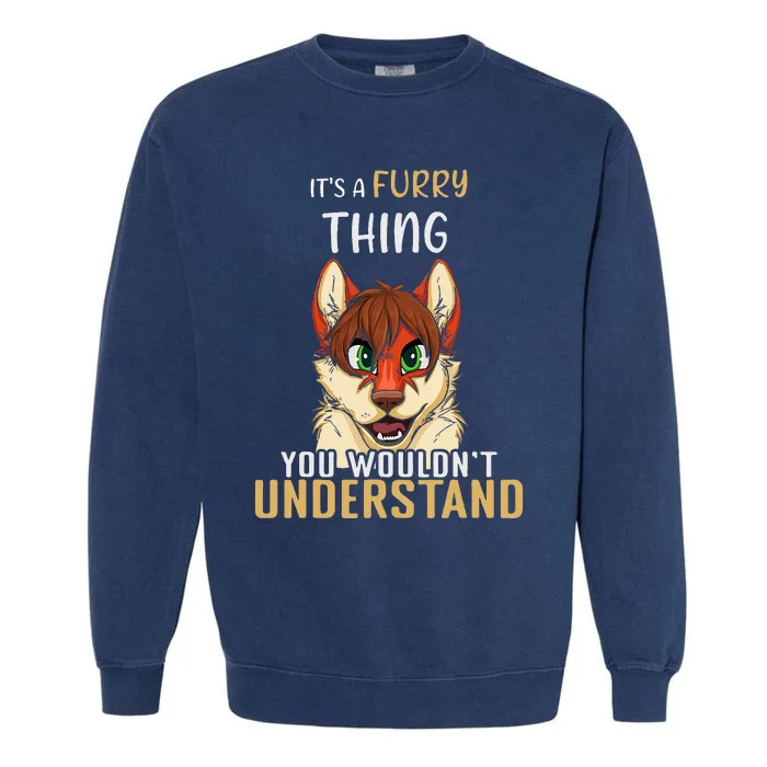 Furry Thing Understand Furry Tail Ear Furry Person Cosplay Garment-Dyed Sweatshirt