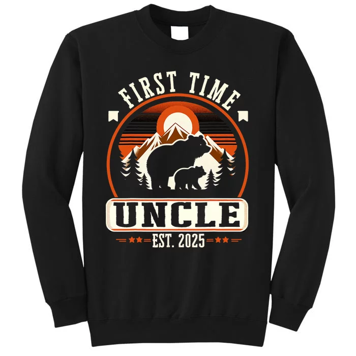 First Time Uncle Est 2025 For New Dad Funny Fathers Day Tall Sweatshirt